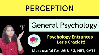 PERCEPTION  General Psychology Psychology Entrances Mind Review [upl. by Siaht471]