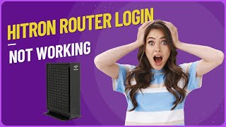 Hitron Router Login not working  Hitron Modem Login Guide [upl. by Amsab]