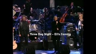 Three Dog Night  Elis Coming  2002  Live Video with the Tennessee Symphony Orchestra [upl. by Roque]