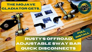 Upgrade Your Offroad Game With Rustys Sway Bar Quick Disconnects For The Mojave Gladiator [upl. by Leasa]