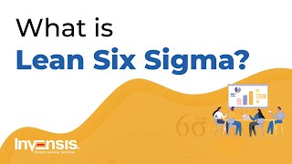 What is Lean Six Sigma  Lean Six Sigma Explained  Invensis Learning [upl. by Oicnaneb310]