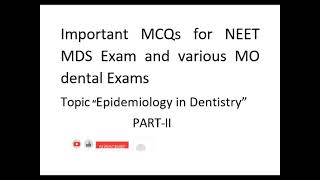 Important MCQs for NEET MDS Exam and various MO dental Exam Topic Epidemiology in Dentistry PARTII [upl. by Sacksen]