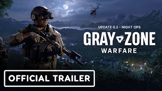 Gray Zone Warfare Night Ops  Official Release Date Teaser Trailer [upl. by Cresa284]