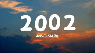 2002  AnneMarie Lyrics [upl. by Peoples]