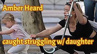 Amber Heard caught STRUGGLING with daughter Baby slaps her [upl. by Howzell908]