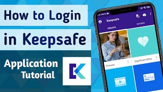 How to Login Account in Keepsafe App [upl. by Bromley131]