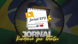 Jornal Rondônia por dentro [upl. by Fazeli934]