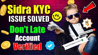 Sidra Chain eKYC Documents  Sidra P2P Kyc Verification  Sidra New KYC  Sidra Kyc Pending Problem [upl. by Verbenia787]