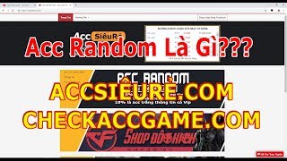 Acc CF Giá 3000đ Là Gì  Acc Random Là Gì  AccSieuRecom  CheckAccGamecom [upl. by Epner]