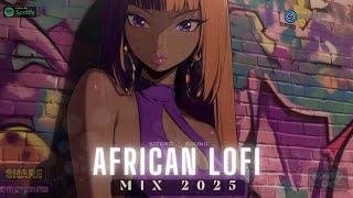 🌊african lofi mix 2025  chill background beats to study focus [upl. by Derfiniw]