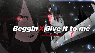 Beggin X Give It to me  Madcon ₰ Timbaland  Áudio Edit [upl. by Gherlein]