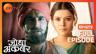 क्या पकड़ पाएंगे मुजरिम को Todermal  Jodha Akbar  Full Ep 272  ZEE TV [upl. by Iaht722]