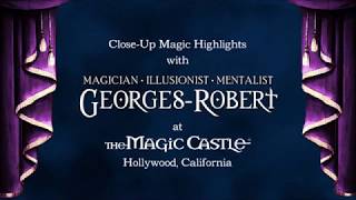 Closeup Magic Highlights with GeorgesRobert [upl. by Ahsemed603]