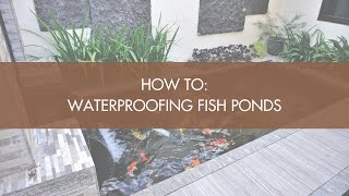 How To Waterproofing Fish Ponds [upl. by Ardnaiek516]