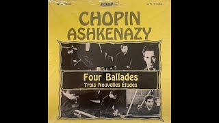 Four Ballades  Trois Nouvelles Études  Chopin  Ashkenazy 1965 [upl. by Leela]