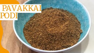 Pavakkai Podi  Kakarakaya Podi  Special Weight Loss Recipe Cures Diabetes Recipe Sisters Cooking [upl. by Scottie]