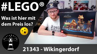 Unfassbar was ist mit dem Preis los Es gibt nichts Besseres  LEGO® Ideas 21343  Wikingerdorf [upl. by Aurora]