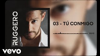 RUGGERO  Tú Conmigo Official Animated Audio [upl. by Enner]