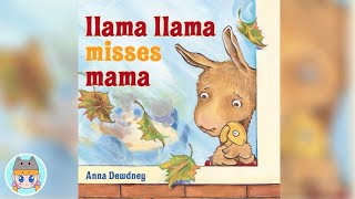 Llama Llama Misses Mama  Read Aloud Books [upl. by Lavud]