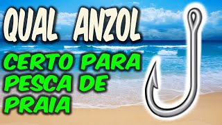 Qual anzol certo para pesca de praia ✱ Dicas de pesca ✱ Escolha de anzol para praia [upl. by Grissom601]