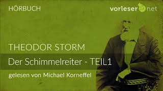 Theodor Storm Der Schimmelreiter  TEIL 1  HÖRBUCH  AUDIOBOOK [upl. by Nanek]