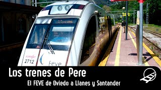 El Tren FEVE Oviedo  Llanes  Santander [upl. by Anitsrihc767]