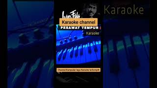 shortvideo karaoke liriklagu shorts channel iwanfals pesawattempur [upl. by Worrad]