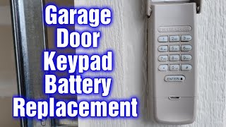 How To Replace A Battery On Garage Door Keypad Tutorial [upl. by Obellia]