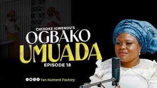 Ogbako ụmụ Ada Episode 18 [upl. by Leynwad]