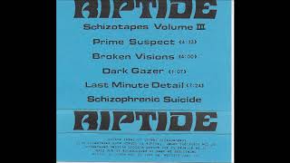 Riptide  Schizotapes Volume III Full Demo 1987 [upl. by Roane184]