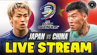 Japan vs China AFC World Cup Qualifying LIVE WATCH ALONG [upl. by Norvall]