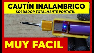 👉Cómo hacer Cautin inalambrico Soldador portatil usb🔥 [upl. by Morven523]