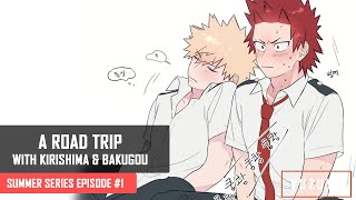 A Roadtrip With Kirishima and Bakugou ASMR  Kirishima amp Bakugou x Listener  Summer Series EP 1 [upl. by Suhsoj]