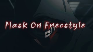 GODZtheDon  quotMask On Freestylequot Prod by DOSOS Beats Ninja Kamui AMV [upl. by Rudich]