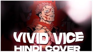 「Hindi Dub」Jujutsu Kaisen OP 2 quotVivid Vicequot [upl. by Eceinwahs]