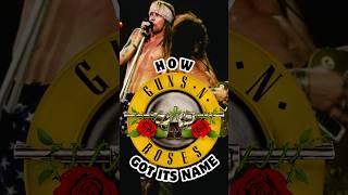 How Guns N Roses Got Its Name [upl. by Anertac76]