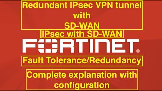 Fortigate Redundant IPsec VPN with SDWAN SDWAN IPsec tunnel [upl. by Trista]