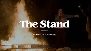 The Stand By Mapleview Music [upl. by Graybill]