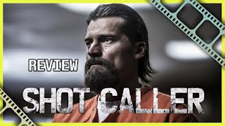 What does it cost to be Money  Shot Caller 2017 Review [upl. by Milurd517]