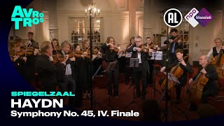 Haydn Symphony No 45 IV Finale  Last Spiegelzaal  Live concert HD [upl. by Ained]