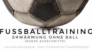 Fussballtraining  Erwärmung ohne Ball [upl. by Ailito309]