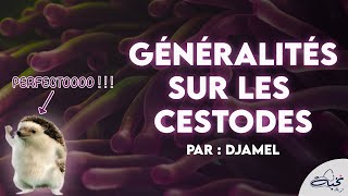 Parasitologie  Généralités sur les Cestodes Par DJAMEL [upl. by Kleeman]