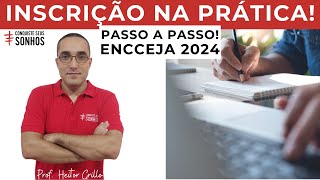 VEJA COMO FAZER A INSCRIÇÃO PARA O ENCCEJA 2024 PASSO A PASSO [upl. by Gala720]