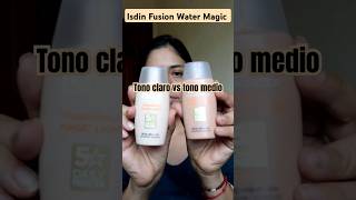 ISDIN FUSION WATER MAGIC tono Claro vs Medio SHORTS [upl. by Marius729]