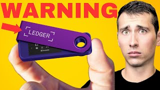 Are Ledger Wallets Worth the Risk Watch BEFORE Buying [upl. by Dadinirt]