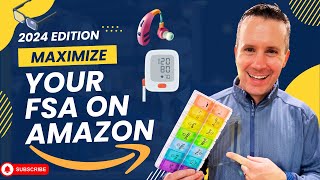 How to Maximize Your FSA Benefit on Amazon [upl. by Elwood965]