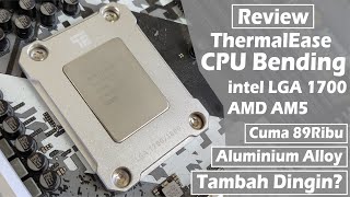 Review ThermalEase CPU BENDING Corrector Frame intel LGA 1700 amp AMD AM5 [upl. by Nyrahtak943]