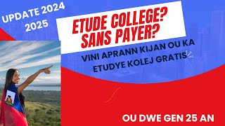 Men Kijan ou ka ale nan College Gratis ticheri siw gen plis ke 25 an Free College [upl. by Narual]