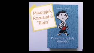 quotMikołajekquot rozdział 6 quotReksquot  audiobook [upl. by Yrnehnhoj165]