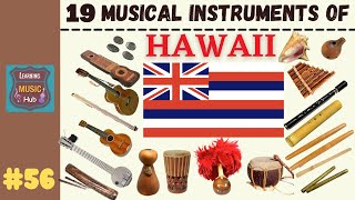 19 MUSICAL INSTRUMENTS OF HAWAII  LESSON 56  LEARNING MUSIC HUB [upl. by Raimund110]